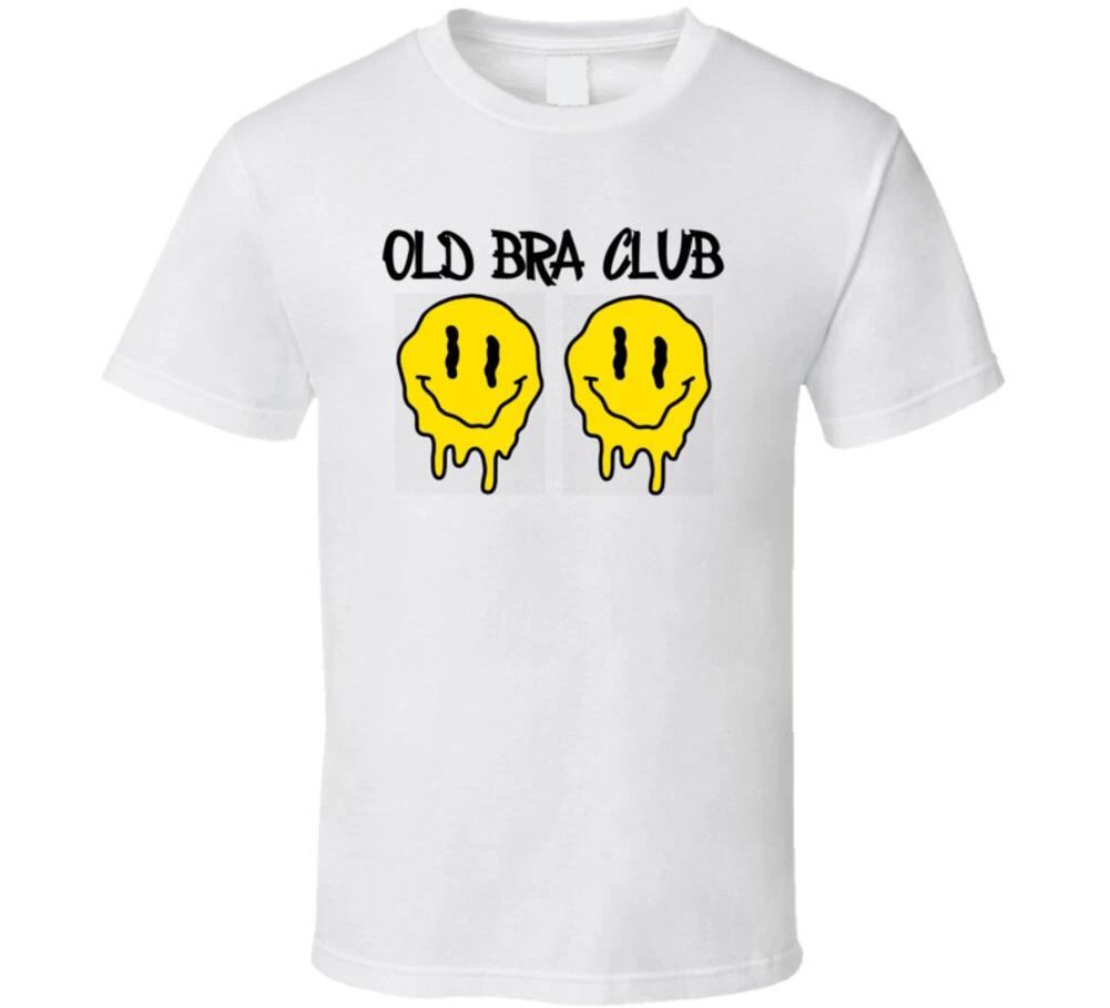 Old Bra Club Sagging Smiley Faces Funny Women s Gift T Shirt S