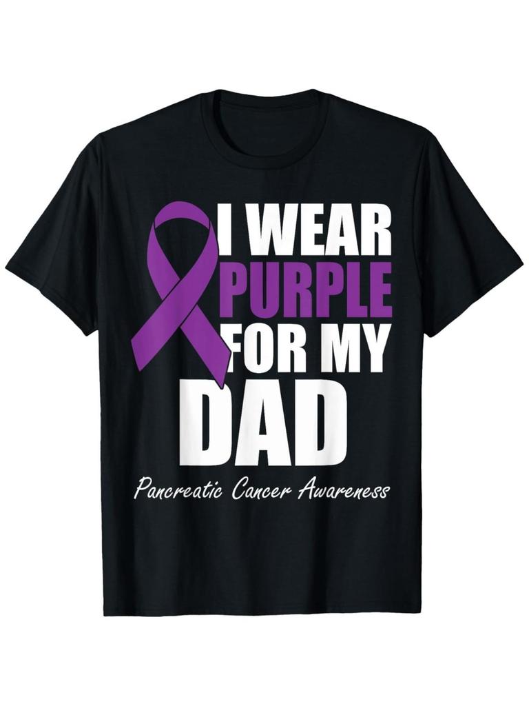 I Wear Purple For My Dad Pancreatic Cancer Awareness TShirt Comfort Fit UnisexS Tee Crew Neck Ultra Soft Breathable Moistur