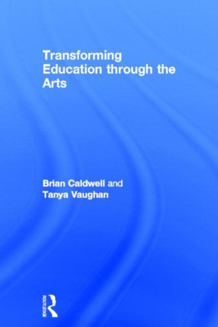 Raamat Transforming Education Through the Arts
