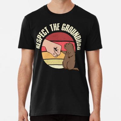 Respect The Groundhog Funny Groundhog Day GiT-Shirt S-5XL Best T-Shirt