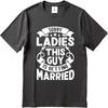Unisex Summer Man T Shirt Sorry Ladies This Guy Is Getting Married Short Sleeve Breathable Round Neck Tops Brand Teeshirt