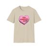 You Complete Mess Heart Tee | T-Shirt, Pink Candy Heart Graphic