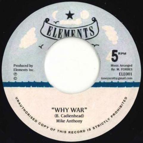 7inch Record MIKE ANTHONY - Why War / Dub ELE001 Elements UK 197- UK Reggae, Ska & Dub