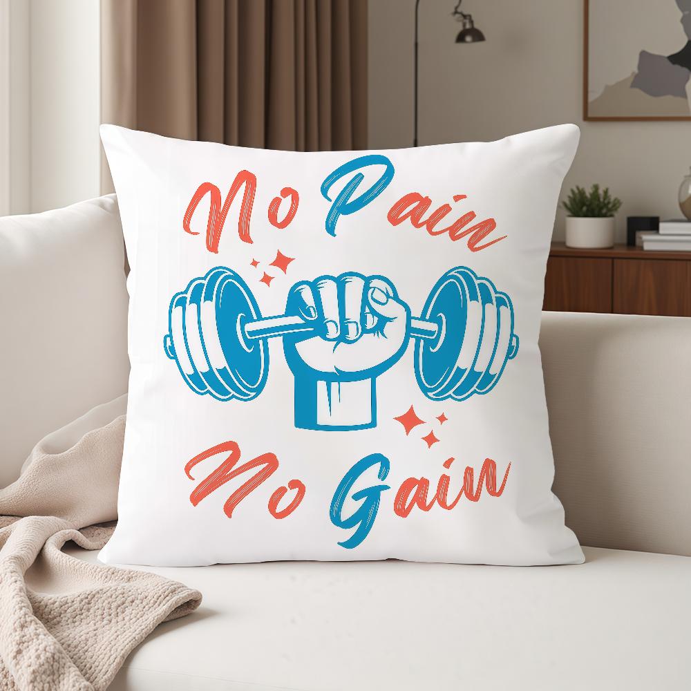 No Pain No Gain GYM Pillow Case Suitable For Bedrooms Living Rooms Cars Home Decoration