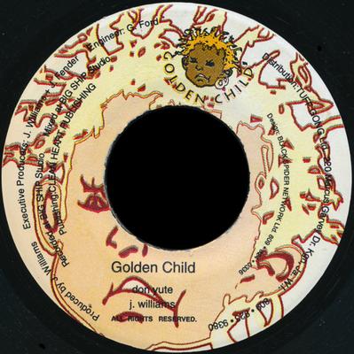 7inch Record DON YUTE - Golden Child NONE Golden Child Jamaica Reggae, Ska & Dub Used