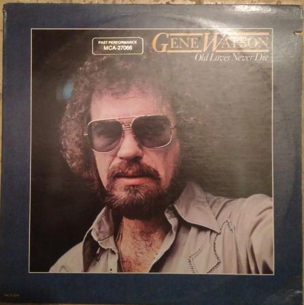 

LP Record GENE WATSON - Old Loves Never Die MCA5241 MCA Records US Folk Used