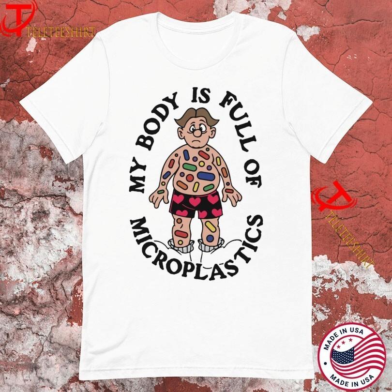 My Body Is Full Of T-shirts Unisex T-Shirt XL