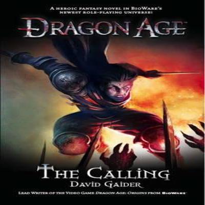Dragon Age  the Calling by David Gaider Paperback Book 9781848567542