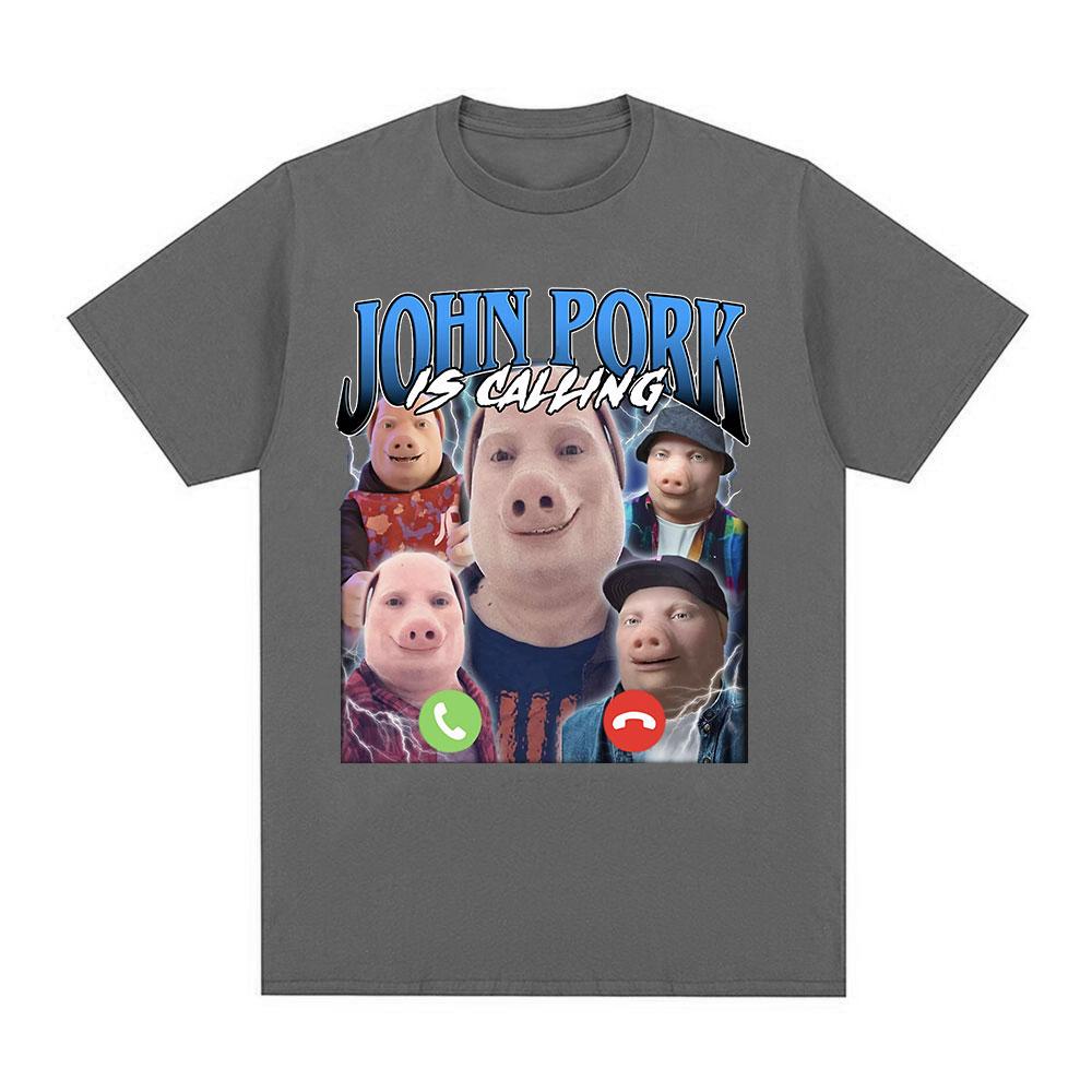 John Pork ruft T-Shirt Lustiger Humor Schwein Meme Design Grafik T-Shirt Mode Hip Hop Kurzarm Baumwolle Übergroße T-Shirts