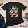 Save The Turtles Animal Rights Retro Style Sea Turtle Gift Unisex T-shirt