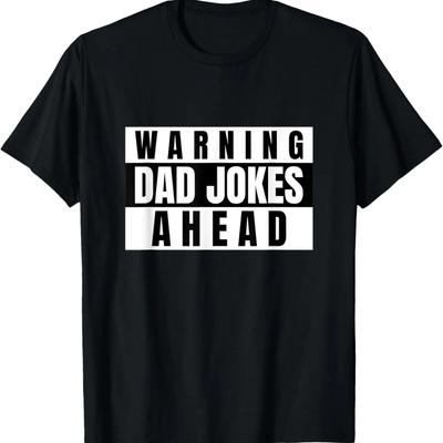 Fathers Day T Shirts For Men Warning Dad Jokes Ahead Funny T-Shirt