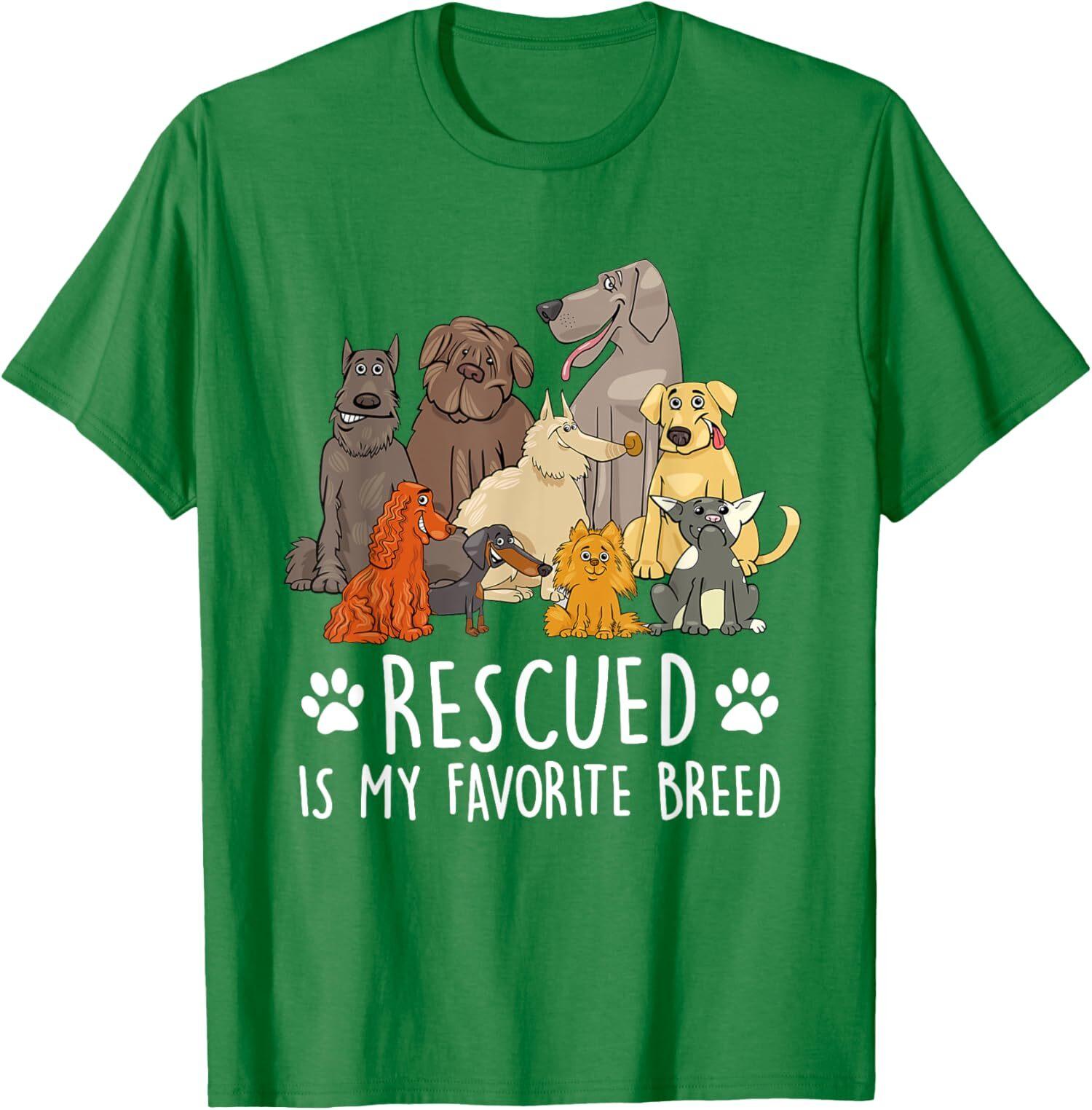 

Rescued Dog Is My Favorite Breed Design With Humorous Unisex T-Shirt 5XL різнокольоровий