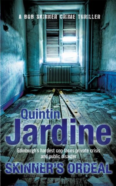 Skinners Ordeal Bob Skinner series Book 5 by Quintin Jardine Paperback Book 9780755357741