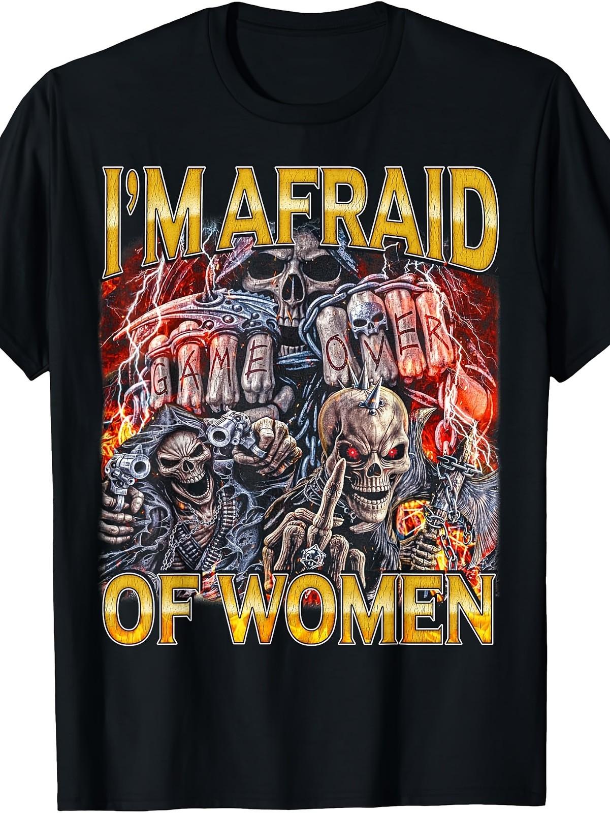 New Women S Edgy I m Afraid of Women Skeleton Meme Graphic T-Shirt - Statement S разноцветный