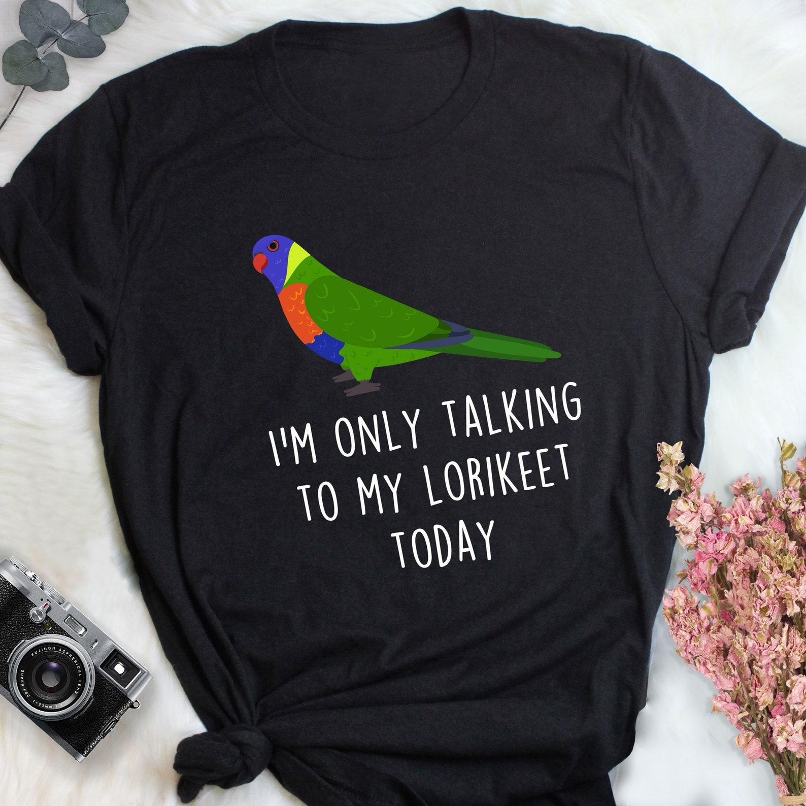 Rainbow Lorikeet Shirt, , , Funny Bird Lover Gift, Cute Rainbow Lory T-shirt, Parrot Tshirt, Pet Tee Australian Animal, Bird Mom Dad 100