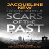 Scars of the Past by Jacqueline New Paperback Book 9781036700041