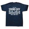 Funny Sound Guy Audio Engineer Cotton Tshirts Men Womens Fashion Casual Loose Oversized Sound Engineer Master Musician T Shirt