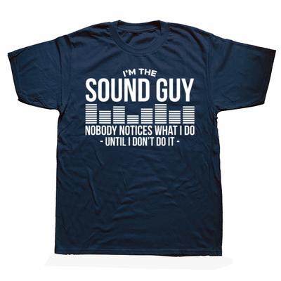 Funny Sound Guy Audio Engineer Cotton Tshirts Men Womens Fashion Casual Loose Oversized Sound Engineer Master Musician T Shirt