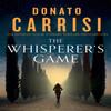 The Whisperers Game by Donato Carrisi Hardback Book 9781408714591
