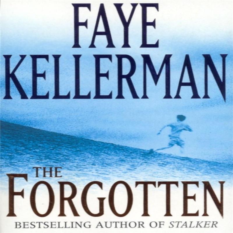 The Forgotten by Faye Kellerman Paperback Book 9780747259244