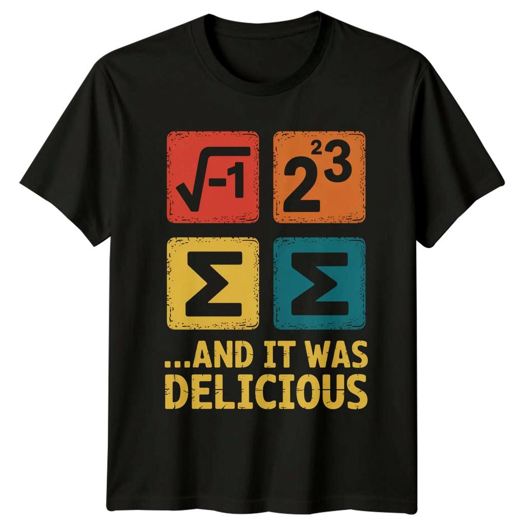 And It Was Delicious TShirt Math Puns Math Birthday Gift For Him And Her