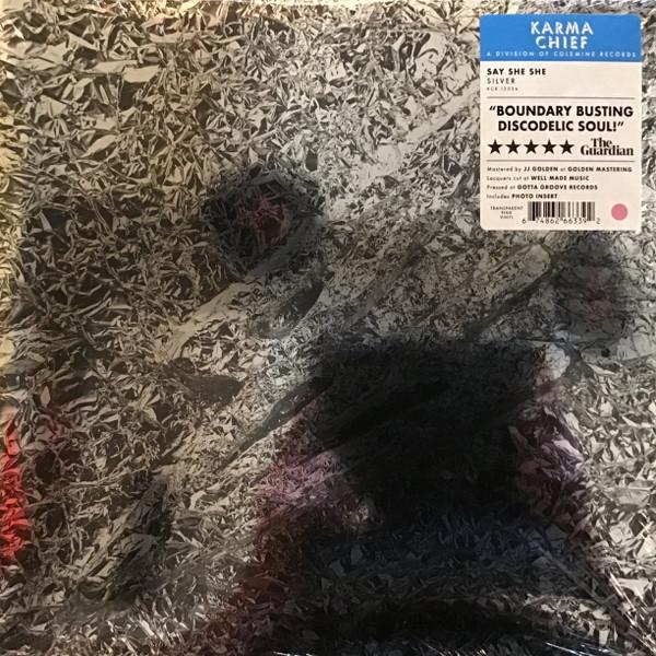 

LP Record SAY SHE SHE - Silver (Pink Transparent Vinyl) KCR12024 KARMA CHIEF 2024 US Soul/Funk