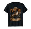 San Martin Caballero Saint Martin of Tours Catholic Holy Horse T-Shirt
