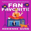 Fan Favorite by Adrienne Gunn Paperback Book 9781538768259