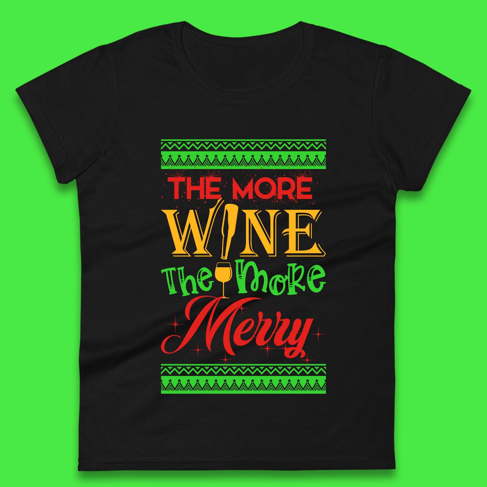 More Wine More Merry Christmas Womens T-Shirt Mens Tops Tees Unisex 3XL