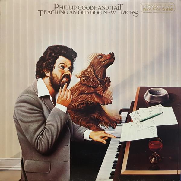 Виниловая пластинка PHILLIP GOODHANDTAIT Teaching An Old Dog New Tricks CHR1146 Chrysalis 1977 США Рок Б/у