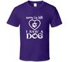Im Sorry Im Late I Saw A Dog Funny Rescue K9 Paw Gift T Shirt