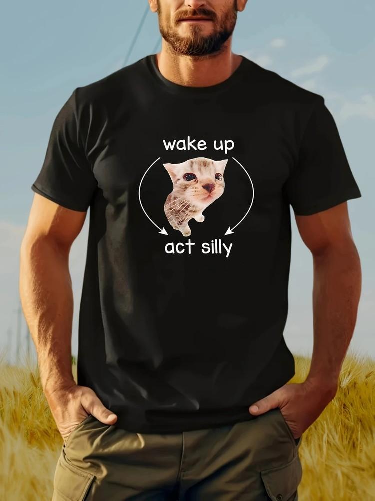 

Men s WAKE UP ACT SILLY Cat Graphic T-Shirt - 100% Cotton, Short Sleeve, Round Unisex T-Shirt M