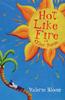 Hot Like Fire Bindup by Valerie Bloom Paperback Book 9780747599739