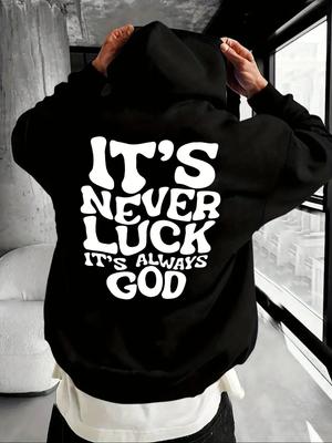 Men's It's Never Luck Graphic Hoodie Sweatshirt Oversized Streetwear Sportswear Pullover Casual Autumn Winter Hooded Top