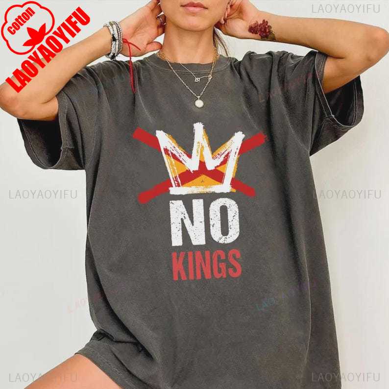 NO KINGS Anti Authoritarian Protest No Kings in Political Democracy Not Monarchy Crewneck Shirt Graphic Tshirts Unisex Streetwear