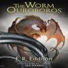 The Worm Ouroboros by E. R. Eddison Paperback Book 9780007578115