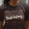Black History Words Design Tee | Black History Month Empowerment Typography Cultural Pride Inspirational Afrocentric Unisex T Shirt, BLM