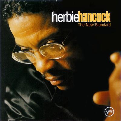 CD HERBIE HANCOCK - The New Standard 0602498840351 Verve Records 2005 Europa Jazz Gebraucht
