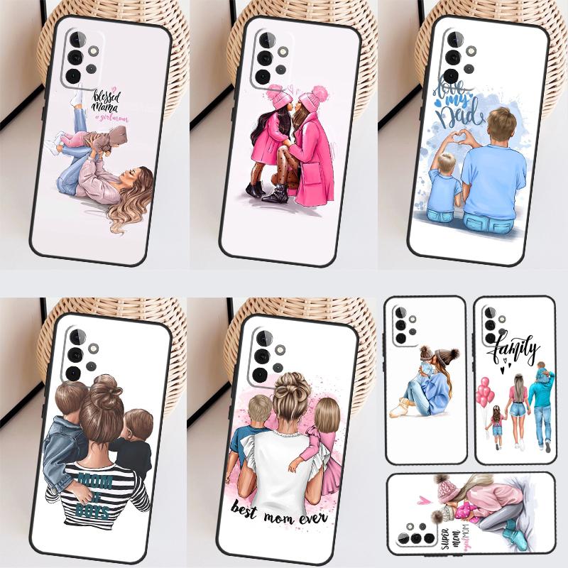 Baby Mom Daughter Girl Son Dad Case For Samsung Galaxy A53 A33 A23 A13 A14 A24 A34 A54 A52 A32 A22 A12 A51 A71 A21S Cover