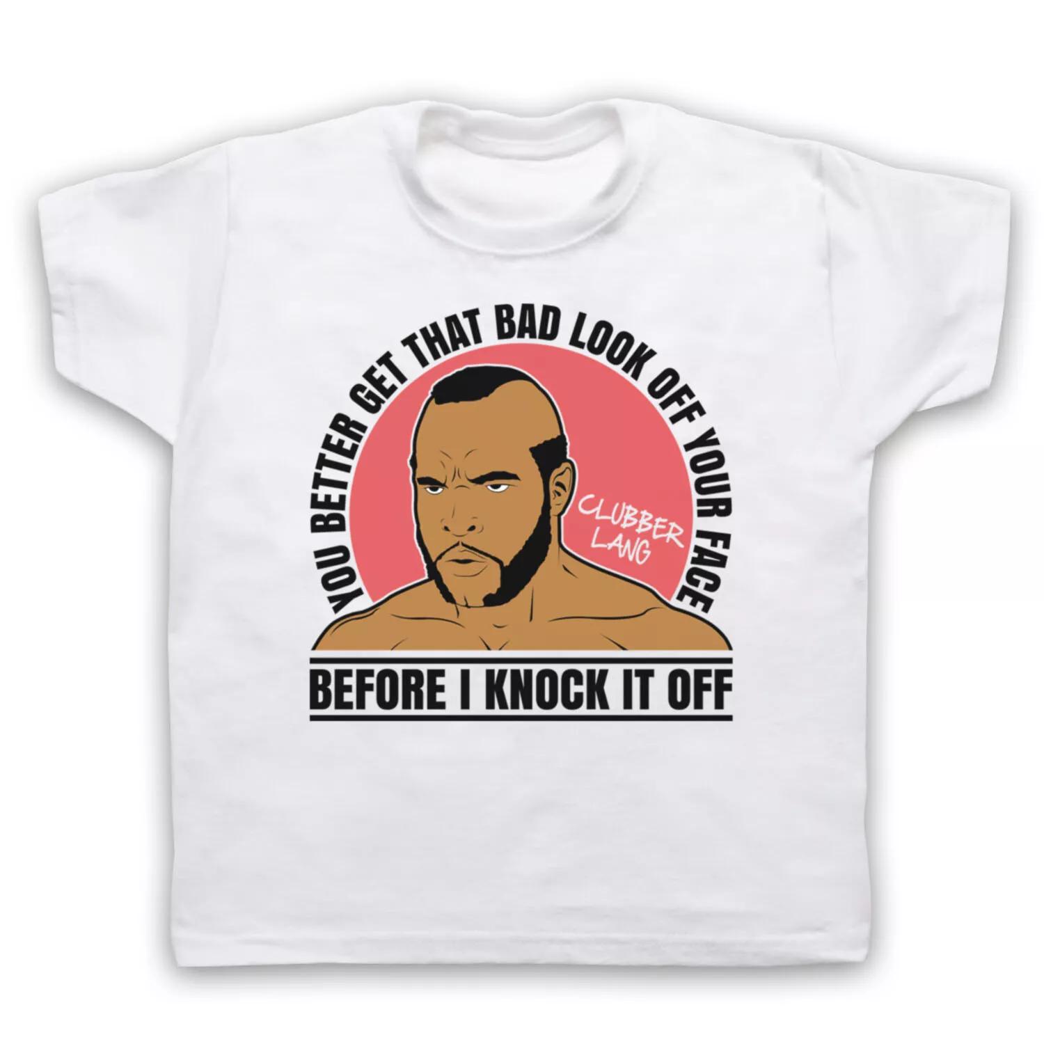 BAD LOOK CLUBBER LANG ROCKY 3 UNOFFICIAL OFF YA FACE KIDS CHILDS T-shirt 110