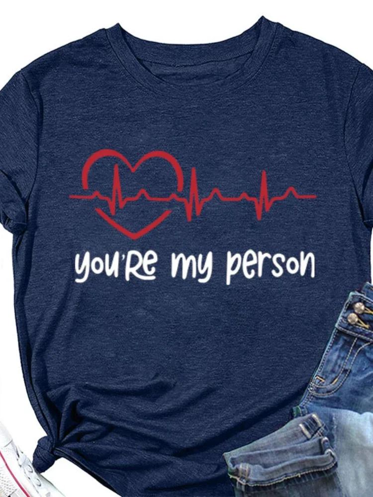 

You re My Person Heartbeat Print Женская футболка с коротким рукавом и круглым вырезом Свободная женская футболка Женская футболка Топы Camisetas Mujer XXXL темно-синий