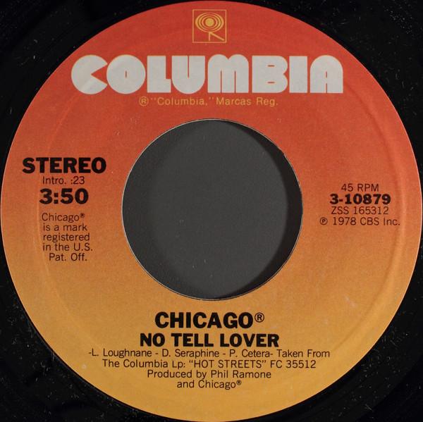 

7inch Record CHICAGO No Tell Lover 310879 Columbia 1979 UK Rock Used