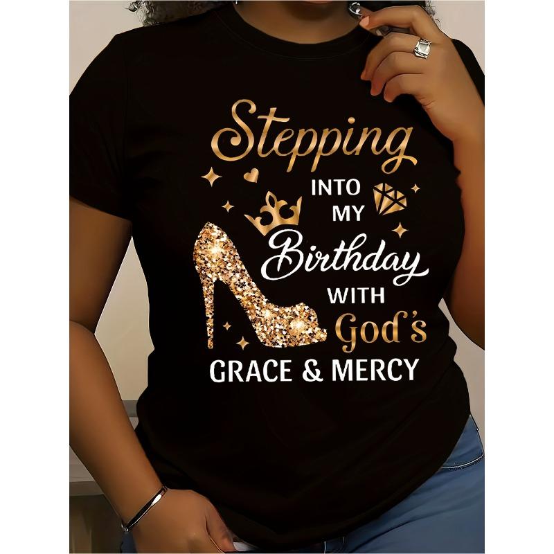 Geburtstags-T-Shirt für Damen Ich trete mit Gottes Gnade & Barmherzigkeit in meinen Geburtstag ein Goldener glitzernder Text Weißer Rundhalsausschnitt Atmungsaktiv