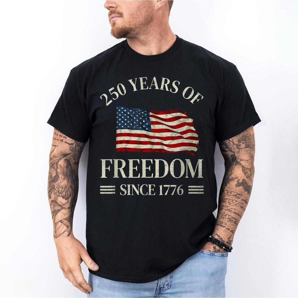 

250 Years of Freedom Since 1776, 1776-2026 Vintage American Flag Patriotic Tee 2XL