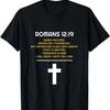 Römer 12_19 Bibelstudium Vers Vergeltung Rache Männer Frauen T-Shirt