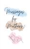 Kniha Messages for Mothers