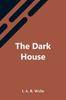 The The Dark House Book