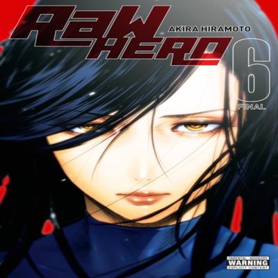 RaW Hero Vol. 6 by Phil Christie Paperback Book 9781975335687