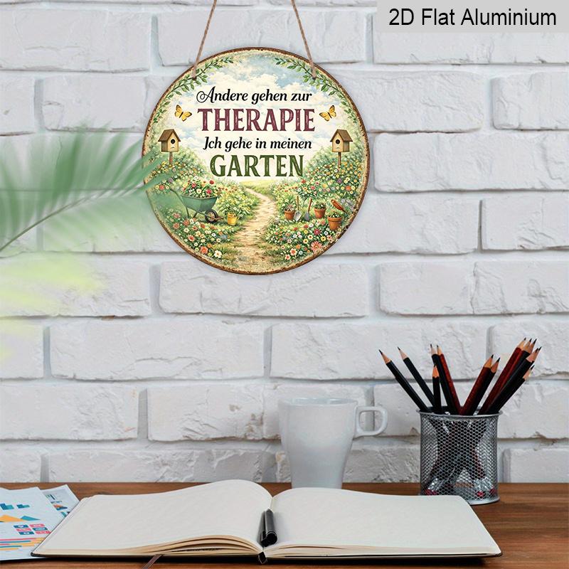 2D Flat - 1pc Round Aluminum German "Garten Therapie" Metal Sign, Vintage Plaque About "My Garden Is My Healing Place", "Gardening Enthusiast
