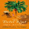 The Betel Nut Tree Mystery by Ovidia Yu Paperback Book 9781472125224